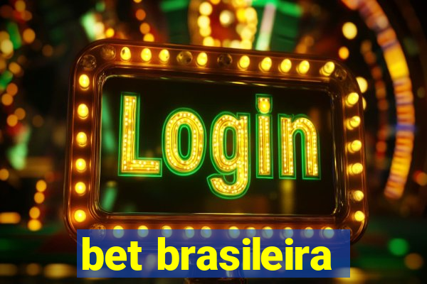 bet brasileira
